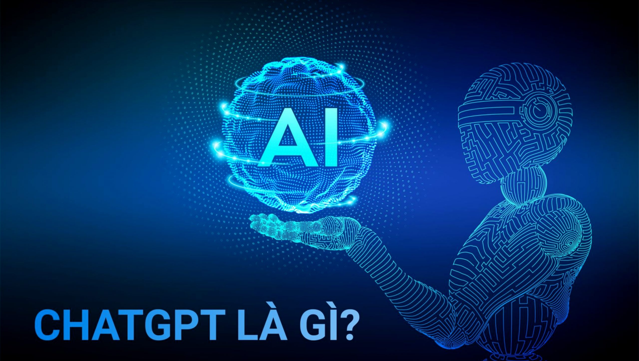 ChatGPT là gì? ChatGPT là gì?