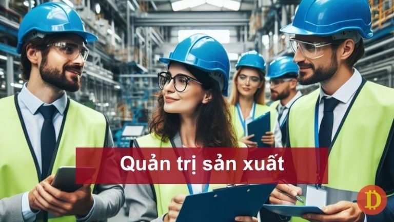 quản trị sản xuất