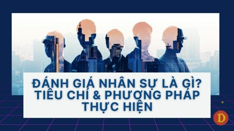 đánh giá nhân sự là gì?